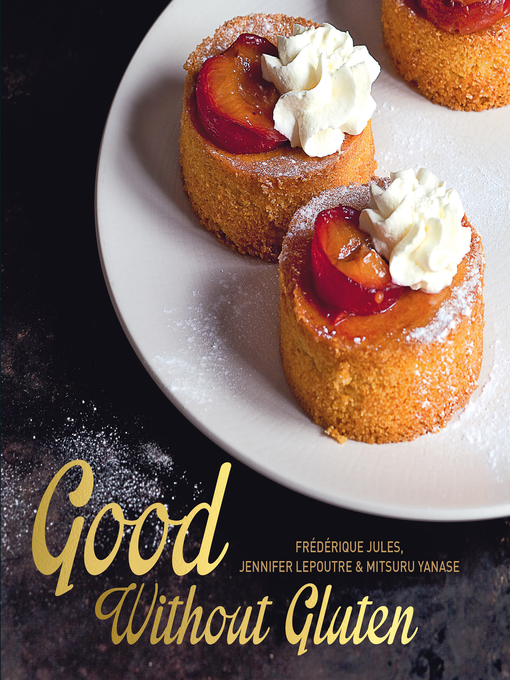 Title details for Good Without Gluten by Frederique Jules - Wait list